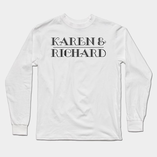 Karen & Richard Long Sleeve T-Shirt by DAFTFISH